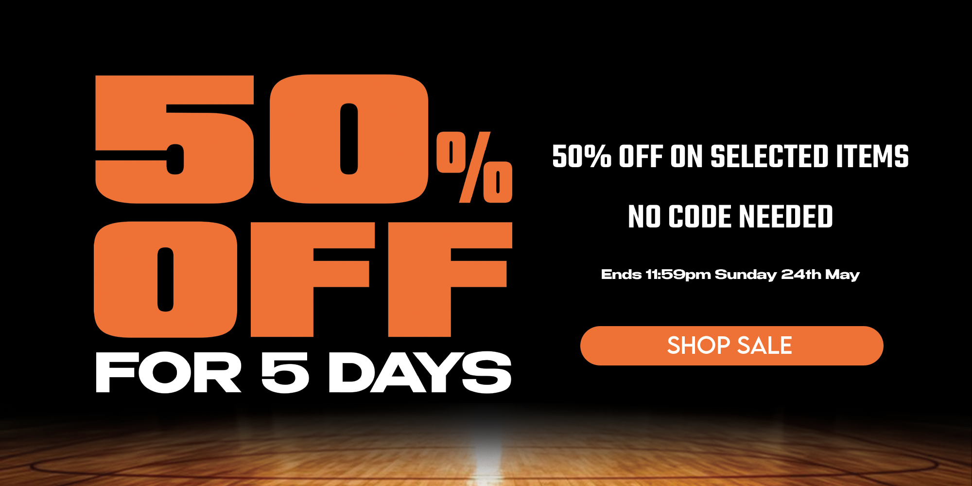 50% OFF MAY MAYHEM SALE